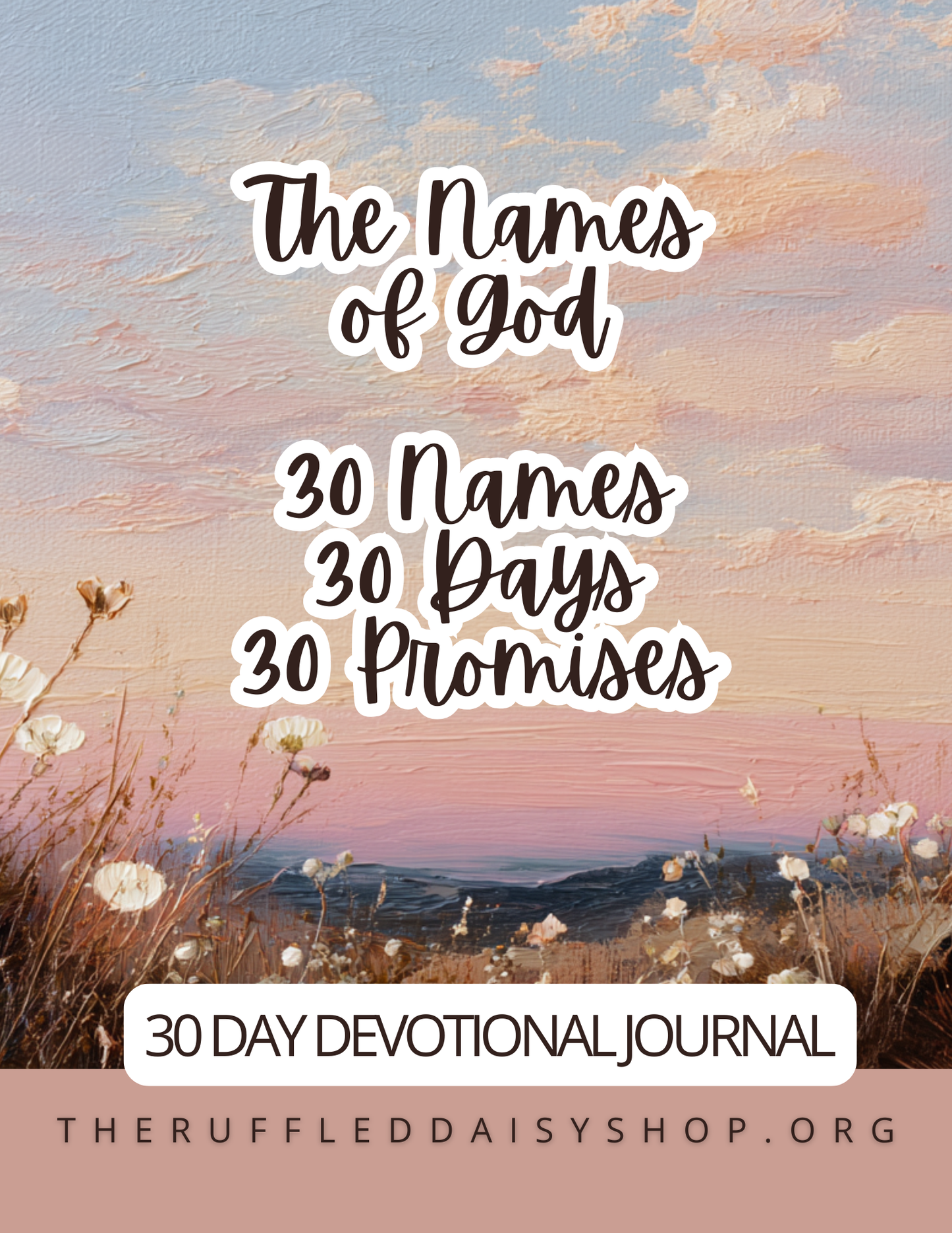 The Names of God – 30 Names, 30 Days, 30 Promises