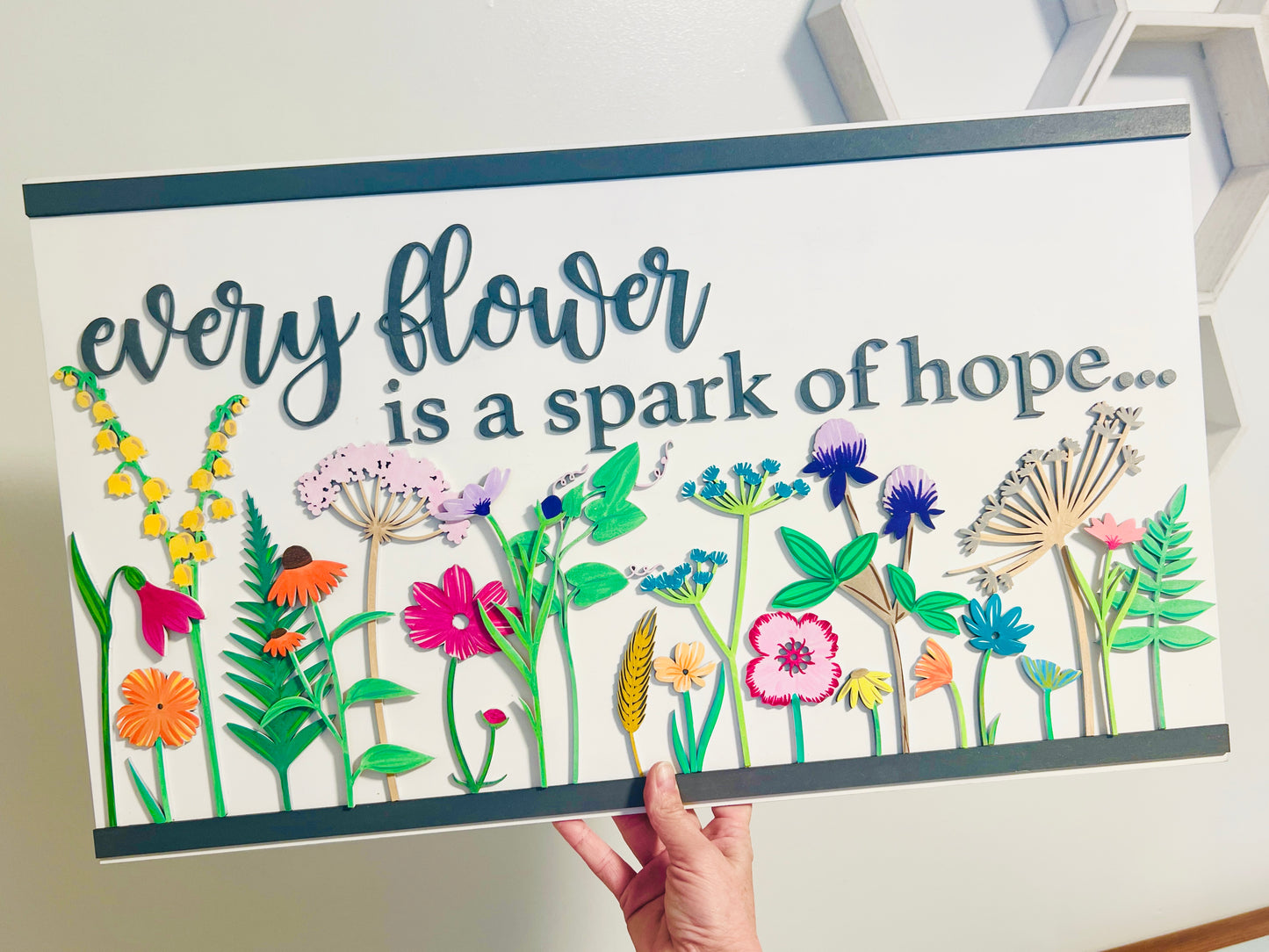 Every Flower is a Spark of Hope LARGE Sign DIY KIT