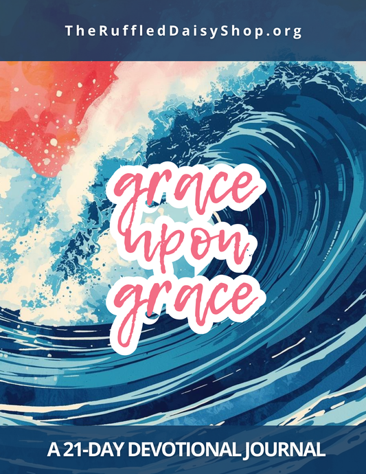 Grace Upon Grace - 21 Day Devotional