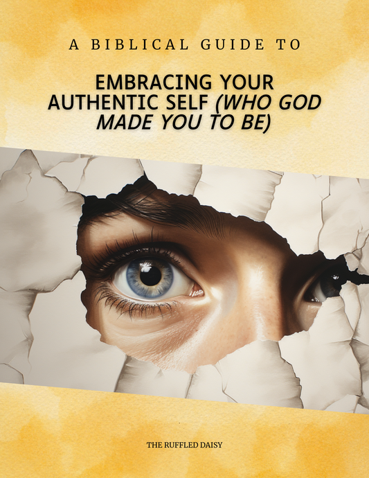 Embracing Your Authentic Self Bible Study