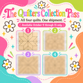 Quilters Collection Pass | October Limited Release
