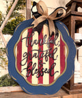 Thankful, Grateful & Blessed Scalloped Door Hanger
