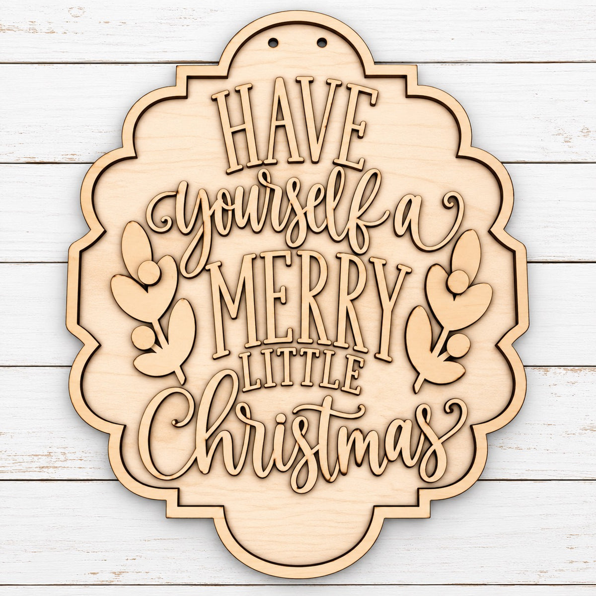 Have Yourself a Merry Little Christmas Hanger