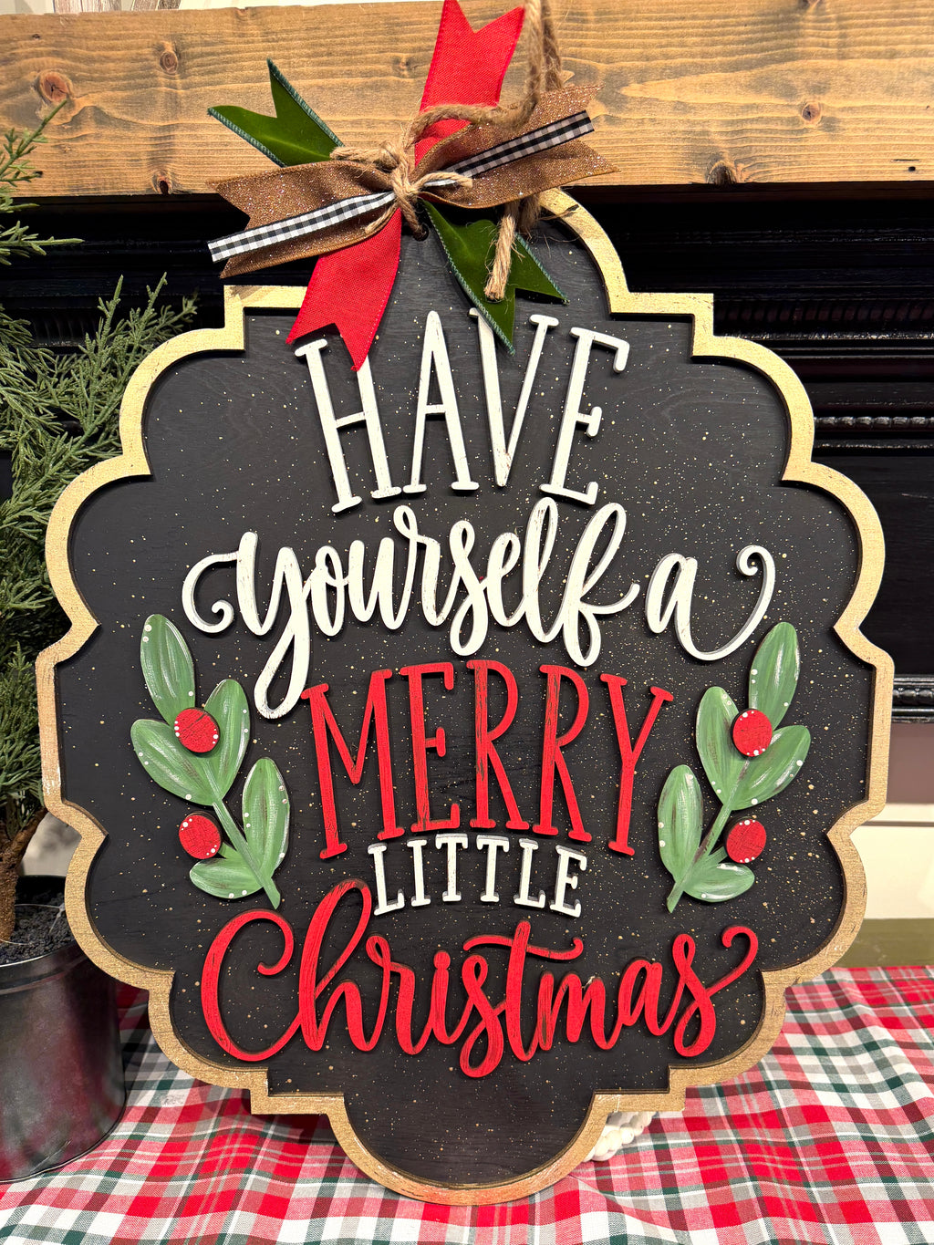 Have Yourself a Merry Little Christmas Hanger