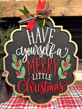 Have Yourself a Merry Little Christmas Hanger