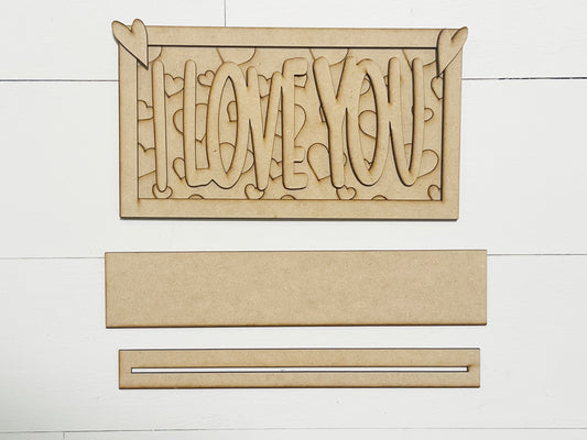 I Love You Layered Plaque DIY KIT