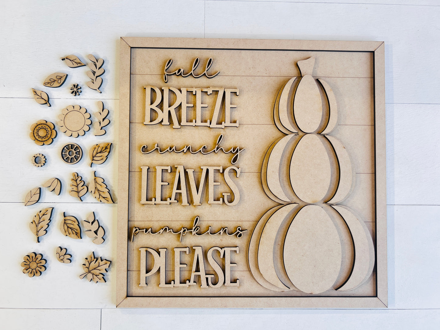 Fall Breeze Crunchy Leaves Pumpkins Please Layered Sign