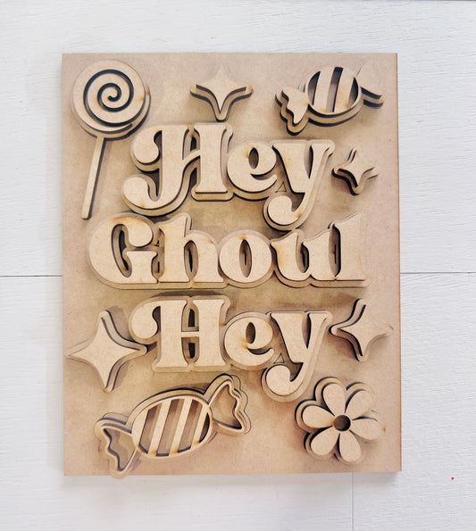 Hey Ghoul Hey Sign