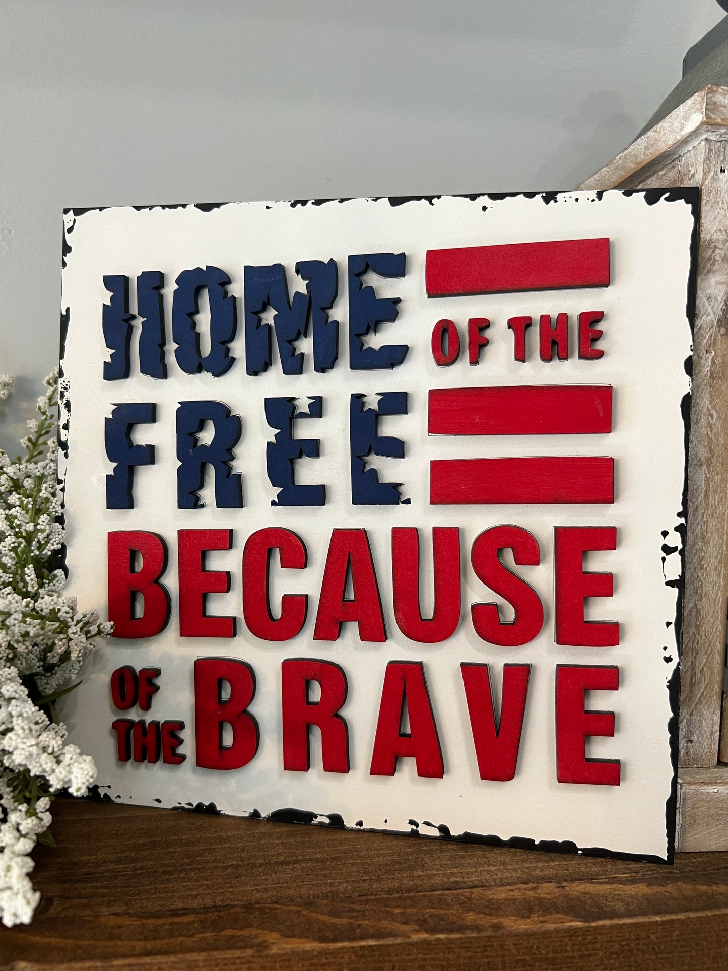 Home of the Free Flag Sign DIY KIT