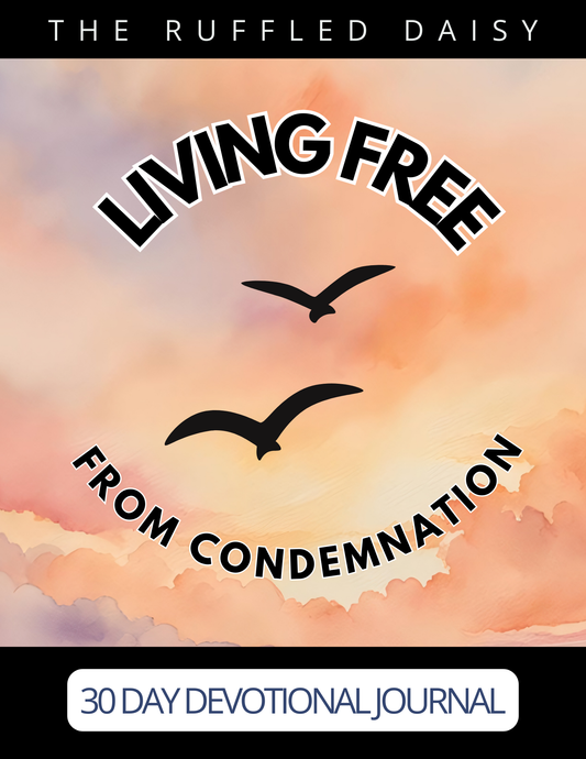 Living Free From Condemnation - 30 Day Devotional Journal