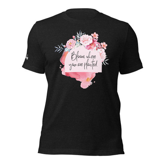 Bloom Where You're Planted RD Branded Unisex t-shirt