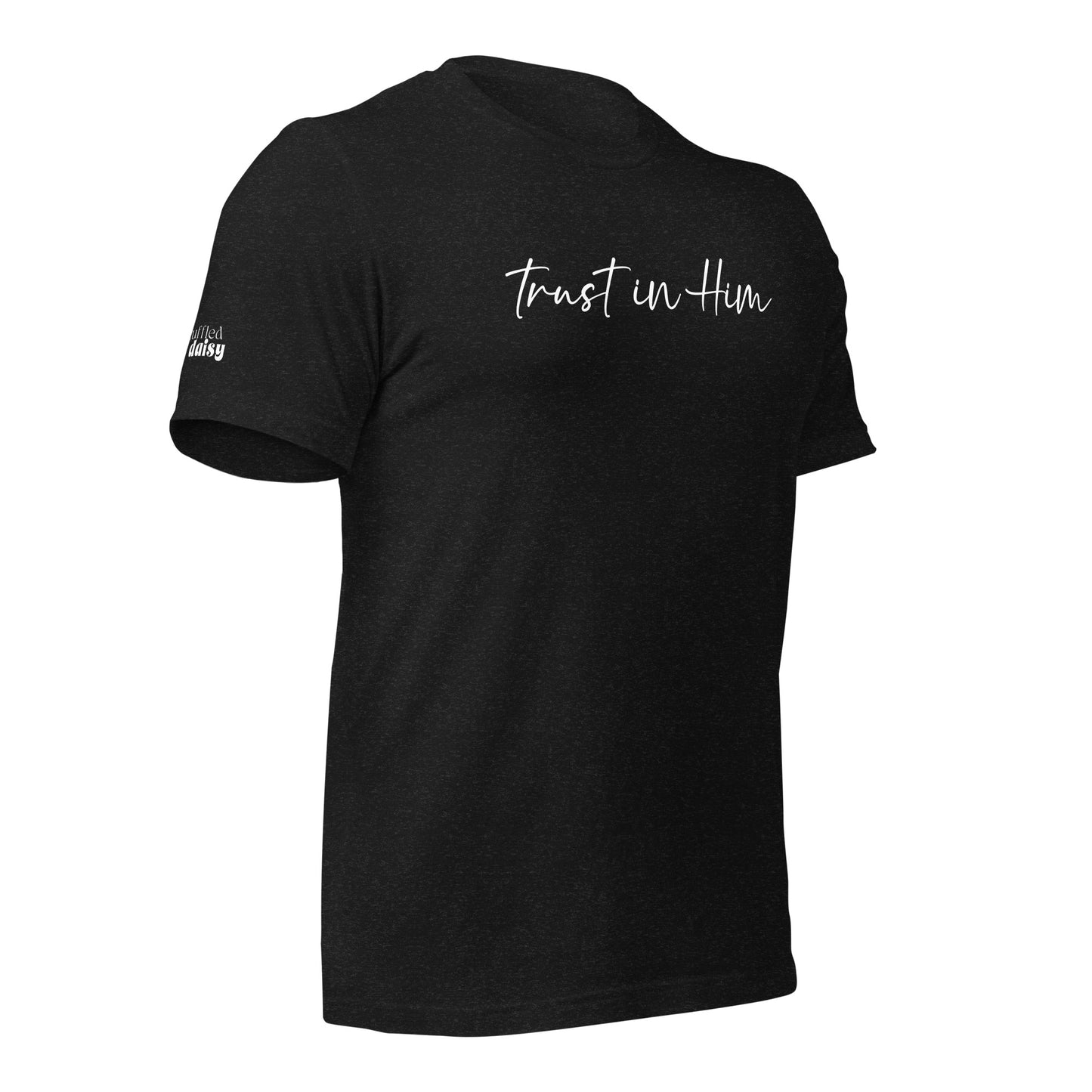 Trust in Him RD Branded Unisex t-shirt