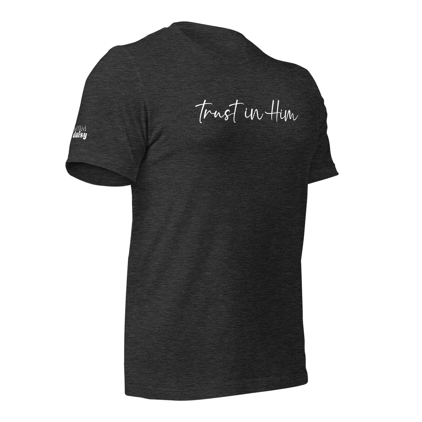 Trust in Him RD Branded Unisex t-shirt