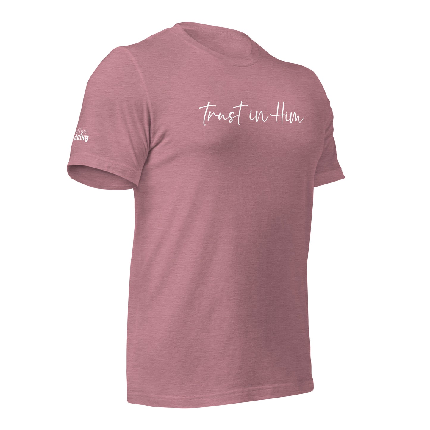 Trust in Him RD Branded Unisex t-shirt