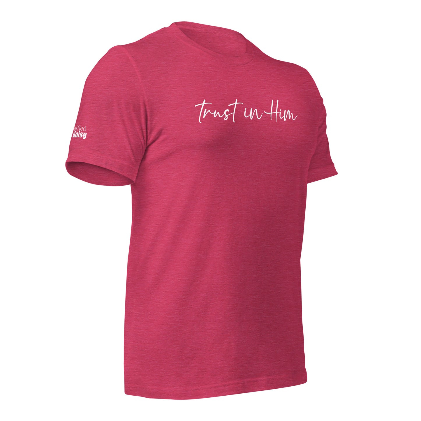 Trust in Him RD Branded Unisex t-shirt