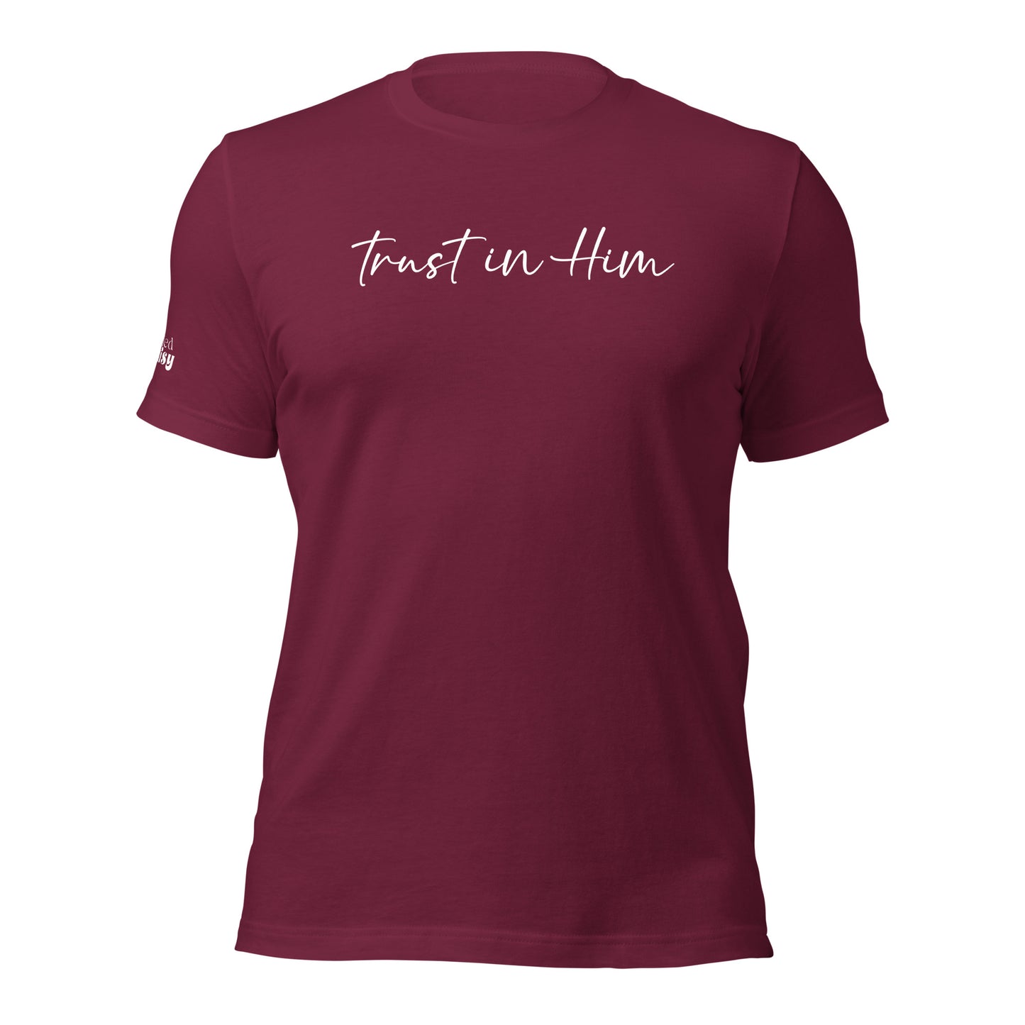 Trust in Him RD Branded Unisex t-shirt